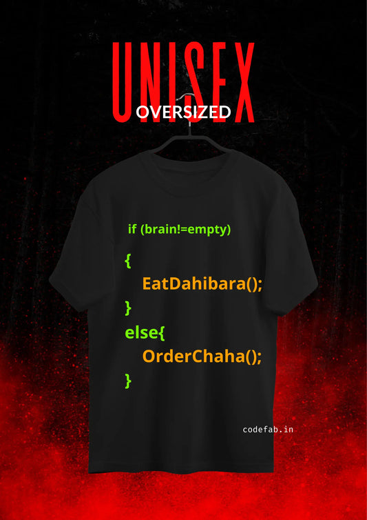 Dahi Bara Else Chaha - Unisex Oversized Standard T Shirt