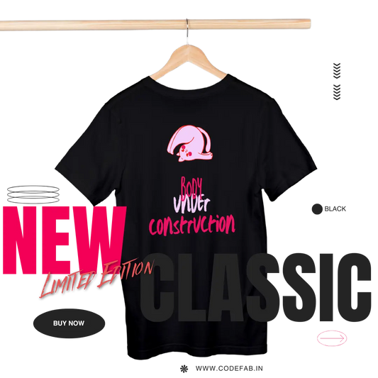 Body Under Construction - Female Round Neck Half Sleeve Classic